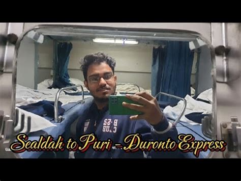 Kolkata To Puritrain Journey Puri Duronto Express Sealdah Puri