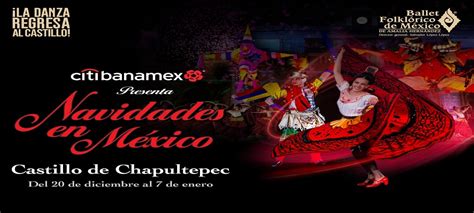 Navidades en México Ballet Folklórico de México de Amalia Hernández