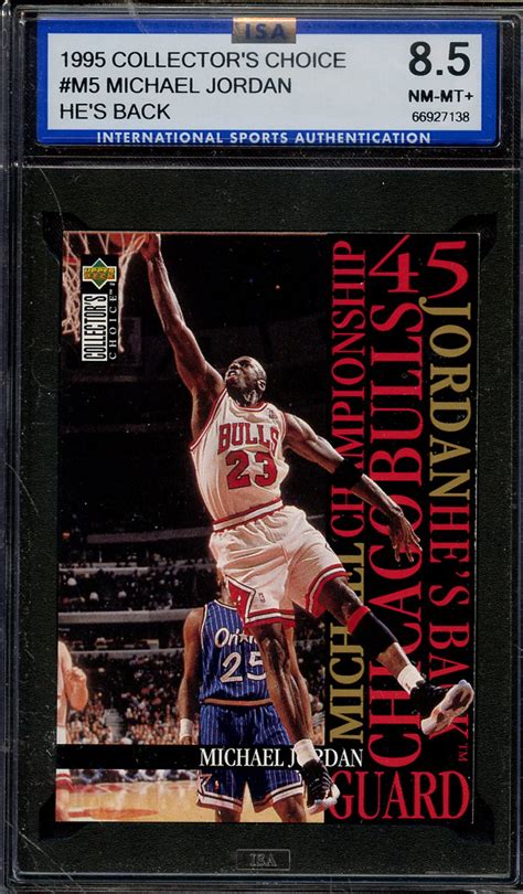 Lot Detail Collectors Choice M He S Back Michael Jordan Isa Nm