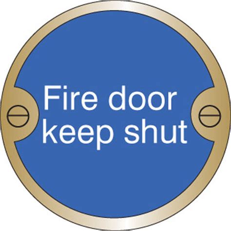 Slater Safety Fire Door Keep Shut 76mm Dia Brass Sign