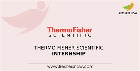 Thermo Fisher Scientific Internship Opportunity For Freshers