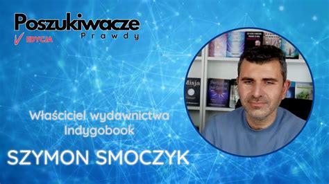 Zaproszenie Poszukiwacze Prawdy Szymon Smoczyk Youtube