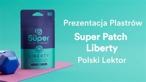 Prezentacja Plastr W Super Patch Liberty Polski Lektor Youtube