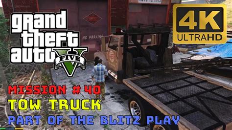 Gta Blitz Play Tow Truck Mission Youtube