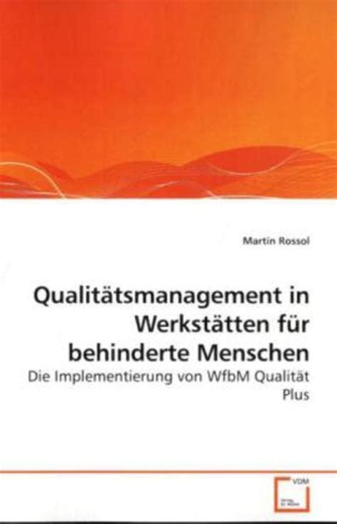 Rossol M Qualit Tsmanagement In Werkst Tten F R Behinderte Online