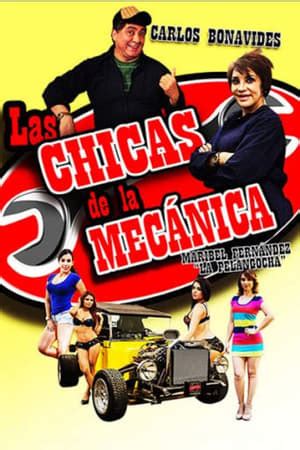 Watch Las Chicas De La Mec Nica Full Movie Online Movies Hd