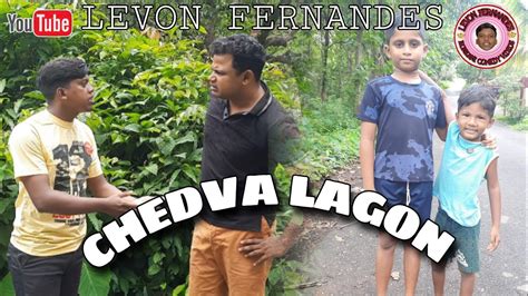 CHEDVA LAGON New Konkani Comedy Video 2022 Levon Fernandes YouTube