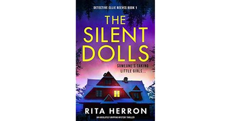 The Silent Dolls Detective Ellie Reeves 1 By Rita Herron