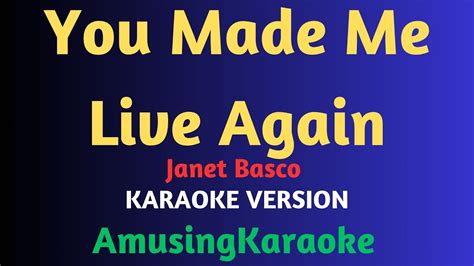 You Made Me Live Again Janet Basco Youtube