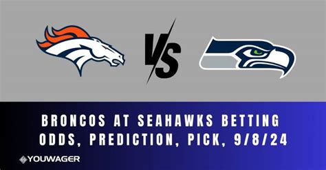 Broncos At Seahawks Betting Odds Week 1 Prediction Trends