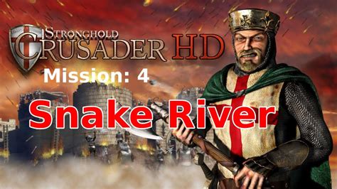 Stronghold Crusader Extreme Snake River Walkthrough No Commentary