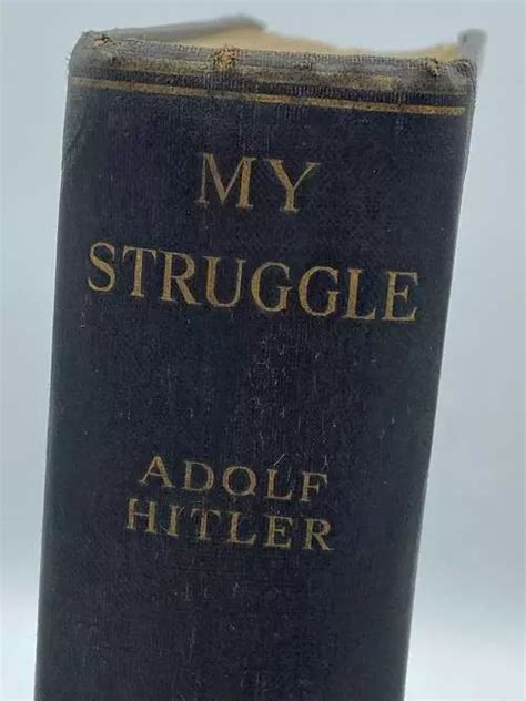 Ww British Mein Kampf My Struggle By Adolf Hitler St Edition In