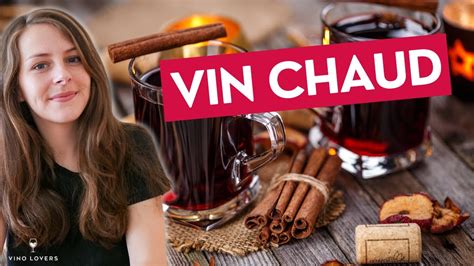 Ma Recette De Vin Chaud Traditionnel Facile Et Rapide Youtube