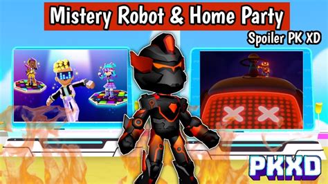 SPOILER PK XD WOW BAKAL ADA HOME PARTY DI PK XD MISTERY ROBOT PK XD