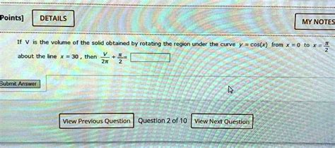 Solved Points] Details My Notes If V Is The Volume Of The Solid