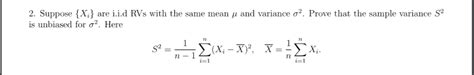 Solved 2 Suppose X Are Iid Rvs With The Same Mean Y