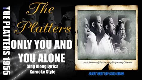 The Platters Only You And You Alone P Hq Lyrics Youtube