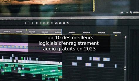 Meilleurs Logiciels D Enregistrement Audio Gratuits En