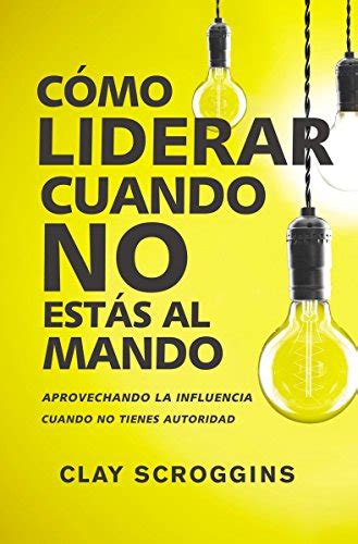 Libros De Liderazgo Cristiano Que Deber As Leer Pdf Gratis Libro