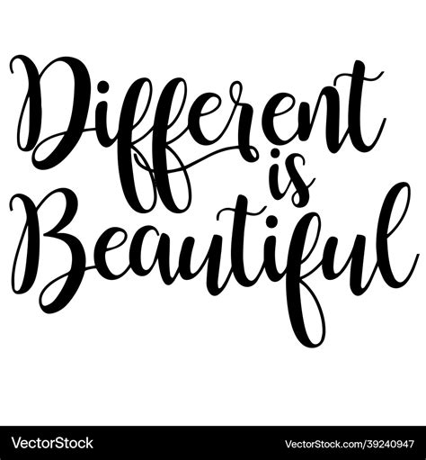 Different is beautiful inspirational quotes Vector Image