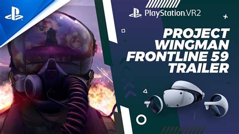 Project Wingman Frontline 59 Official PSVR2 Trailer YouTube