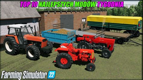 TOP 10 NAJLEPSZYCH MODÓW TYGODNIA FS 22 52 Najlepszy Ursus Polskie