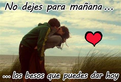 Imágenes de besos con frases de amor cortas y romanticas