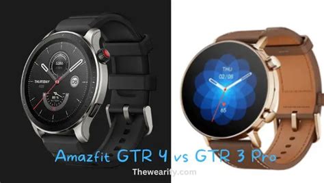 Amazfit GTR 4 vs GTR 3 Pro - Which is Right for You?