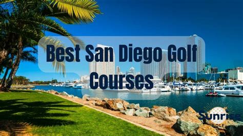 Best Golf Courses in San Diego: Tee Time in Paradise!