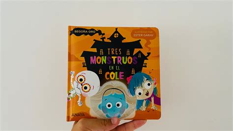 Tres Monstruos En El Cole Historias Divertidas Para Los M S Peques