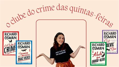 Precisamos Falar Sobre O Clube Do Crime Das Quintas Feiras Youtube