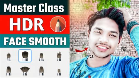 Master Class Hdr Face Smooth Photo Editing Autodesk Sketchbook Hdr