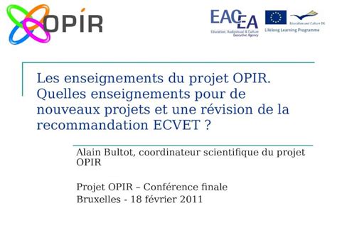 PPT Les Enseignements Du Projet OPIR Quelles Enseignements Pour De