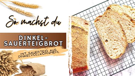 Dinkel Sauerteigbrot Ohne Hefe Sauerteigbrot Selber Backen