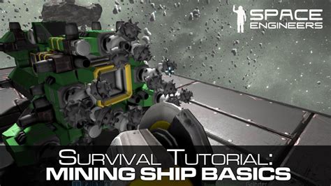 Space Engineers A Basic Mining Ship Tutorial Guide Survival Mode