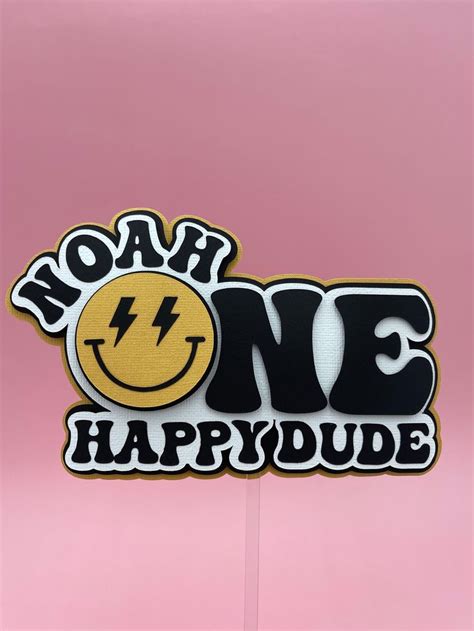 One Happy Dude Cake Topper Happy Dude Cake Topper One Happy Dude