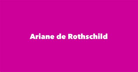 Ariane de Rothschild - Spouse, Children, Birthday & More