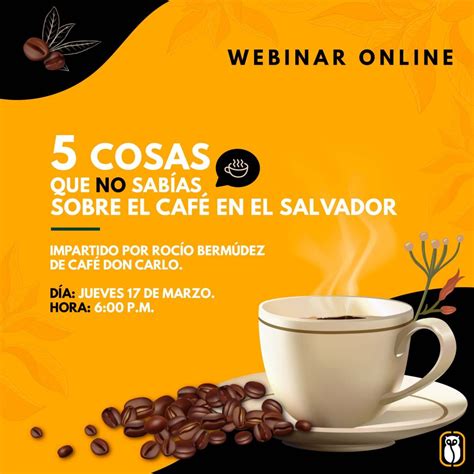 Cosas Que No Sab As Sobre El Caf En El Salvador Cultura Cafeina