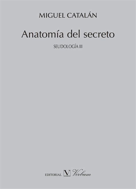 La mentira Dos o tres cosas que sé de ella Los archivos de Justo Serna