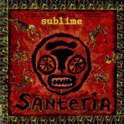 Sublime - Santeria - Reviews - Album of The Year