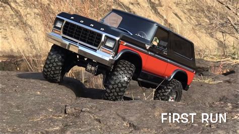 Traxxas Trx4 Ford Bronco Ranger Xlt L First Run Youtube