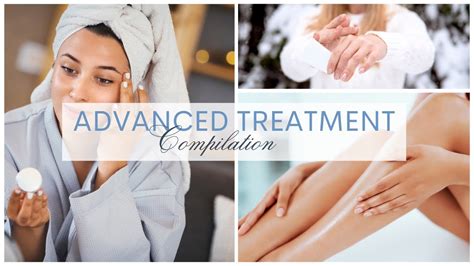 Advanced Skincare Treatments Compilation Youtube