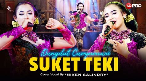 Niken Salindry Suket Teki Dangdut Campursari Version YouTube