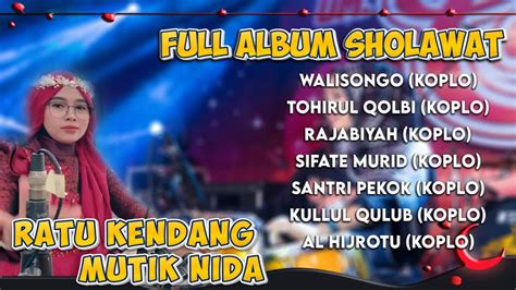 Terbaru Full Album Sholawat Mutik Nida Versi Koplo 2024 Ratu Kendang