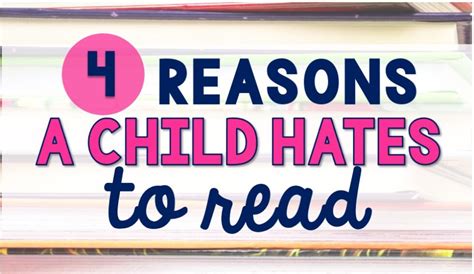 Top 4 Reasons A Child Hates Reading Mama Wears Pajamas