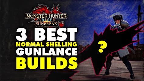 Defeat ANY MONSTER With This 3 GUNLANCE Builds TU5 INSANE DAMAGE