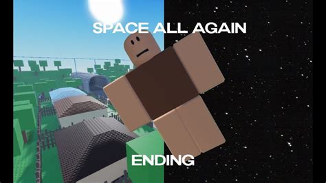 Space All Again Ending Roblox Npcs Are Becoming Smart Youtube