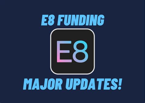 E Funding Major Updates Forex Prop Reviews