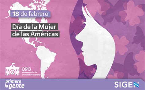 18 De Febrero Día De La Mujer De Las Américas Argentina Gob Ar