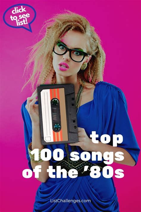 Top 100 Songs of the 80s | Top 100 songs, Best 80s songs, 100 songs